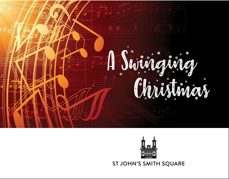 Swinging Christmas - St Johns Smith Square_ JBGB Events_ London Vocal Project _ Jazz At The Movies.